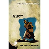 A Farewell to Arms: The Special Edition (Vintage Classics)